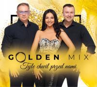 Golden Mix - TYLE CHWIL PRZED NAMI