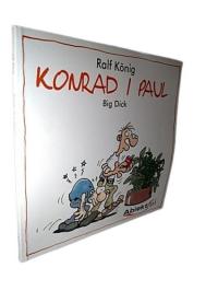 Konrad i Paul : Big Dick Ralf König