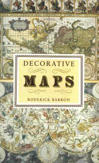 Barron DECORATIVE MAPS With Forty Fullcolor Plates