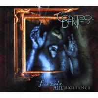 Control Denied: Fragile Art Of Existence - 2CD