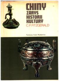 C.P. Fitzgerald Chiny. Zarys historii kultury