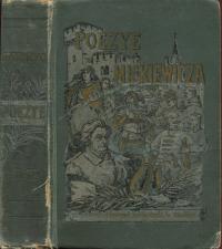 Adam Mickiewicz POEZJE tom 3-4 PAN TADEUSZ DZIADY wyd. Mikołów 1898 oprawa