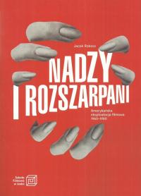 Nadzy i rozszarpani. Amerykańska eksploatacja filmowa 1960–1980