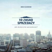 Audiobook | 10 zasad sprzedaży - Arek Klekociuk