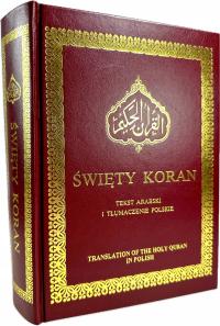 ŚWIĘTY KORAN Tekst Arabski Tłumaczenie Polskie WYD. EKSKLUZYWNE