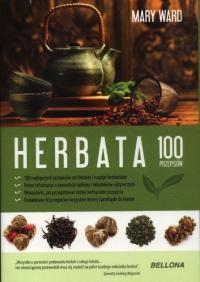Mary Ward - Herbata 100 przepisów