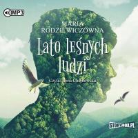 Lato leśnych ludzi Maria Rodziewiczówna