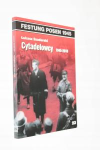 CYTADELOWCY 1945-2018 SZUDARSKI