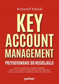 Key Account Management Krzysztof Kałucki zobacz Opis aukcji