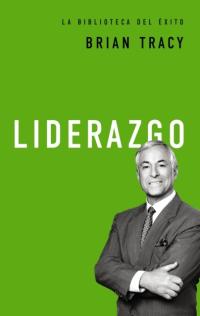 Liderazgo BRIAN TRACY