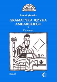 Gramatyka języka amharskiego. Ćwiczenia - e-book