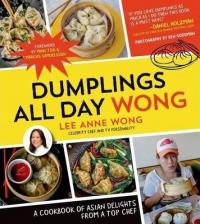 DUMPLINGS ALL DAY WONG Lee Anne Wong