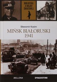 MIŃSK BIAŁORUSKI 1941 Kosim BIBLIOTEKA II WOJNY ŚWIATOWEJ 52 NOWA