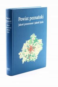 Powiat poznański Jakość przestrzeni i jakość życia