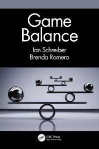 Game Balance IAN SCHREIBER