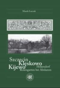 Marek Łuczak - Szczecin Klęskowo Kijewo