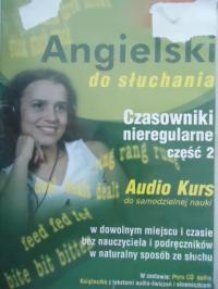 Angielski do słuchania czasowniki nieregularne cz