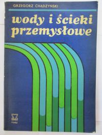 WODY I ŚCIEKI PRZEMYSŁOWE Chądzyński
