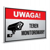 TABLICZKA INFORMACYJNA UWAGA TEREN MONITOROWANY TABLICA DIBOND 32x21cm