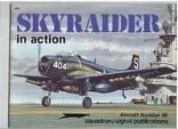 SKYRAIDER in action - Squadron/Signal Nr 60