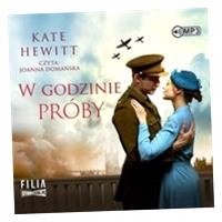 W GODZINIE PRÓBY KATE HEWITT