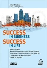 Success in Business, Success in Life, Patoka