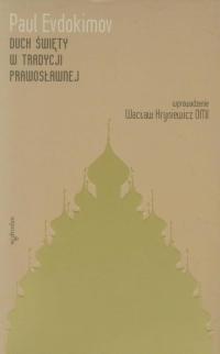 DUCH ŚWIĘTY W TRADYCJI PRAWOSŁAWNEJ Evdokimov BDB