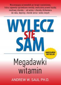 Wylecz się sam. Megadawki witamin - ebook