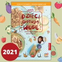 KSIĄŻKA KUCHARSKA DLA DZIECI - Dzieci Gotują WEGE
