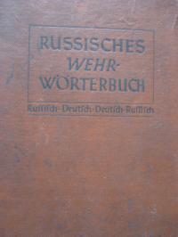 Wehrmacht WEHR-WORTERBUCH Russisch-Deutsch 1942