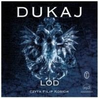 Lód audiobook - Dukaj Jacek