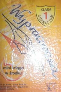 WYPRACOWANIA KLASA 1 GIMNAZJUM - BOGUMIŁA WOJNAR