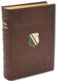 Legia 1916-1966. Historia-wspomnienia-fakty [luksusowa skórzana oprawa]