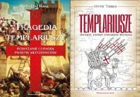 Tragedia Templariuszy + Templariusze Haag + TEMPLARIUSZE Rycerze