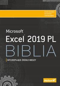 Excel 2019 Biblia Michael Alexander, Richard