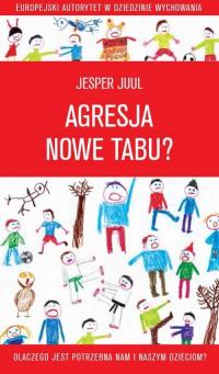 Ebook | Agresja - nowe tabu? - Jesper Juul