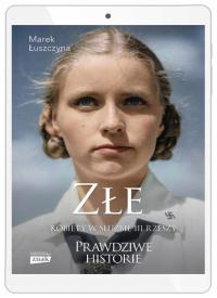 Złe. Kobiety w służbie III Rzeszy