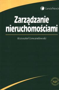 ZARZĄDZANIE NIERUCHOMOŚCIAMI - KRZYSZTOF LEWANDOWSKI