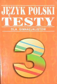 Język polski testy dla gimnazjalistów GWO