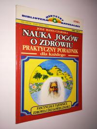 NAUKA JOGOW O ZDROWIU - Jogi Rama Czaraka (1998)