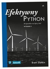 Efektywny Python. 90 sposobów na lepszy kod