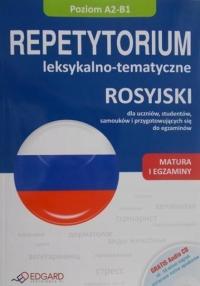 Rosyjski Repetytorium leksykalno - tematyczne Poziom A2 - B1