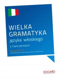 Великая грамматика итальянского языка с упражнениями