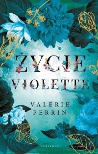 Жизнь Виолетты. Valerie Perrin