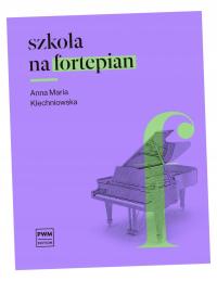 Школа для фортепиано В. 2014 PWM Анна Мария КЛЕХНЕВСКАЯ