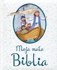 MOJA MAŁA BIBLIA DAVID JULIET KSIĄŻKA JEDNOŚĆ