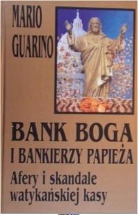 BANK BOGA I BANKIERZY PAPIEŻA książka MARIO GUARINO