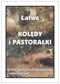 Łatwe Kolędy i pastorałki. Gitara klasyczna: