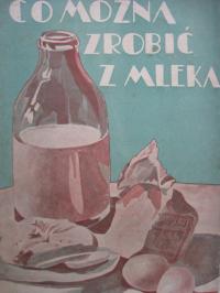 Co można robić z mleka BLUSZCZ 1925