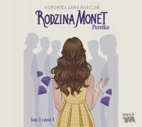 Audiobook | Rodzina Monet. Perełka 1 (t.3) - Weronika Marczak